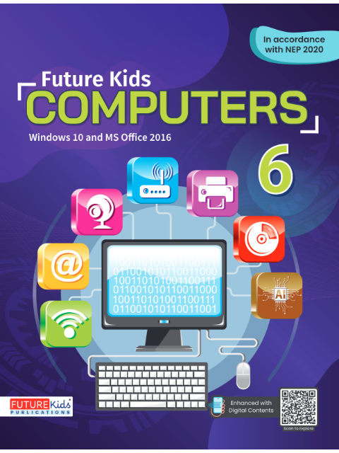 Future Kids Computers Class 6