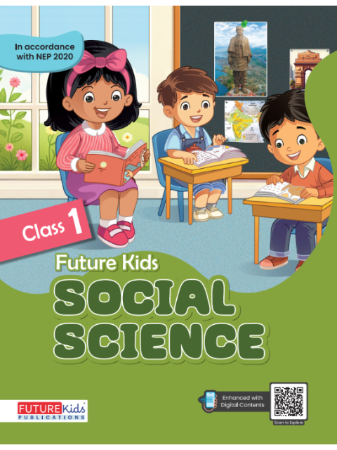 Future Kids Social Science Class 1