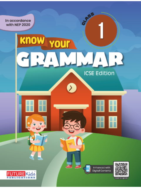 Know Your Grammar Class 1 ( Icse Edition)