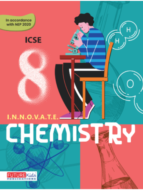 Chemistry For Class 8 (Icse Edition)