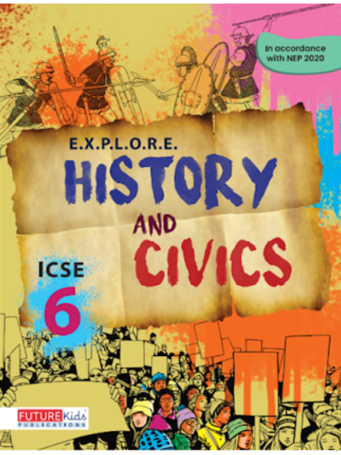 History And Civics For Class 6 (Icse Edition)