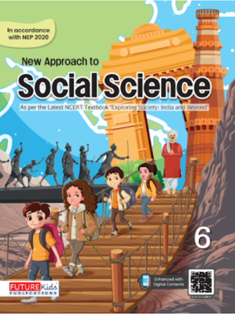 New Approach To Social Science Class 6