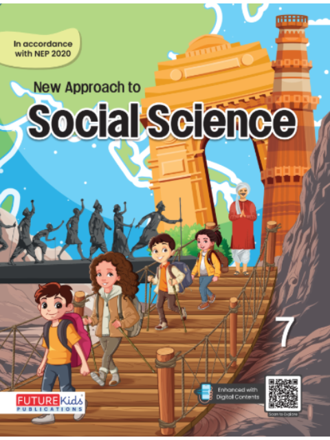 New Approach To Social Science Class 7