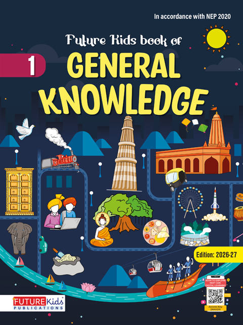 Book Of General Knowledge Class 1 | Future Kids Publication Pvt. Ltd.