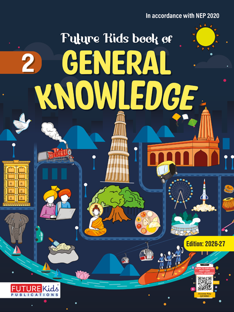 Book Of General Knowledge Class 2 | Future Kids Publication Pvt. Ltd.