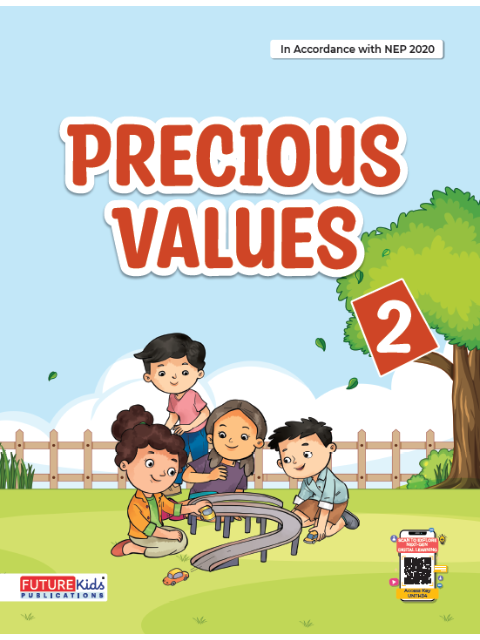 Precious Values For Class 2 | Future Kids Publication Pvt. Ltd.