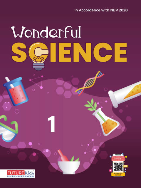 Wonderful Science Class 1 | Future Kids Publication Pvt. Ltd.