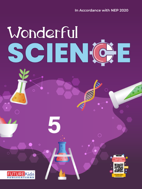 Wonderful Science Class 5 | Future Kids Publication Pvt. Ltd.